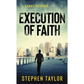 Execution of Faith - Hardcover