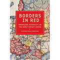 Borders in Red: Managing Diversity in the Early Soviet Union