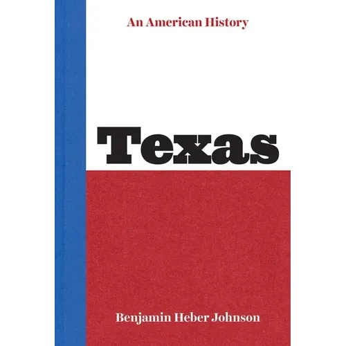 Texas: An American History - Paperback