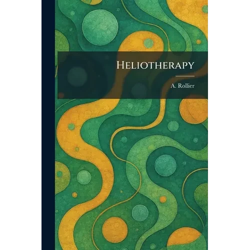 Heliotherapy - Paperback