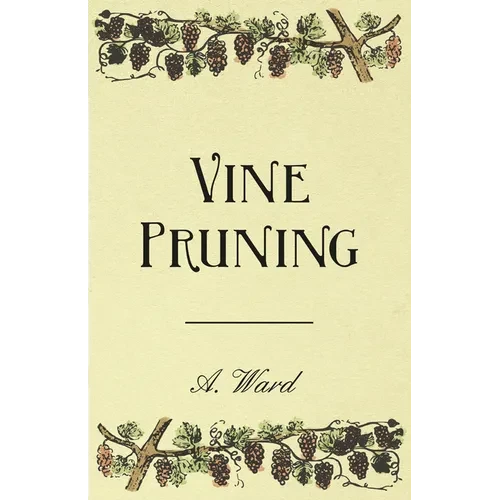 Vine Pruning - Hardcover