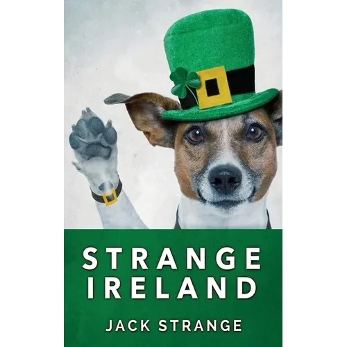 Strange Ireland - Hardcover
