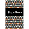 Sixes and Sevens - Paperback