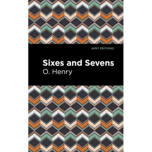 Sixes and Sevens - Paperback