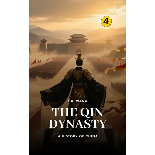 The Qin Dynasty: A History of China - Paperback