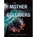 The Mother of All Colliders - Paperback