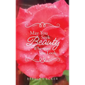 May You Seek Beauty Wherever You Look - Paperback