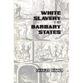 White Slavery in the Barbary States - Paperback