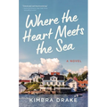 Where the Heart Meets the Sea - Paperback