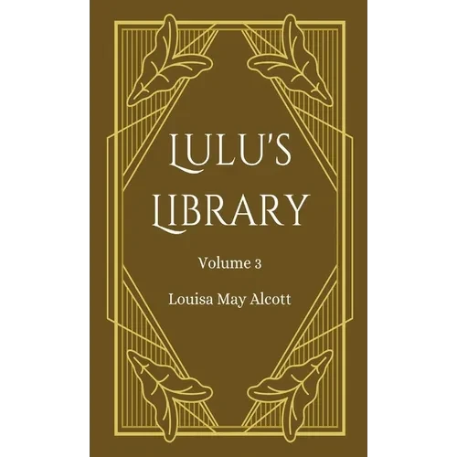 Lulu's Library, Volume 3 - Hardcover