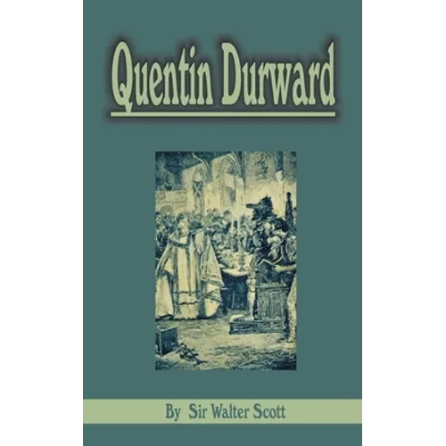 Quentin Durward - Paperback