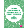 Teaching Climate Change and Sustainability in the Primary Curriculum