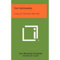 The Redeemers: A Saga of the Years, 1945-1952 - Hardcover