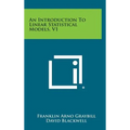 An Introduction to Linear Statistical Models, V1 - Hardcover