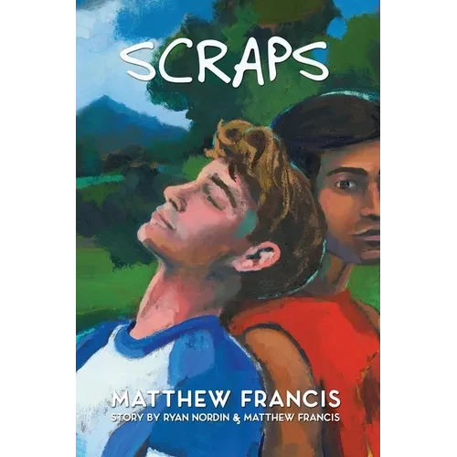 Scraps: A Gay Skateboarding Romance Novel - Paperback
