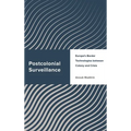 Postcolonial Surveillance: Europe's Border Technologies between Colony and Crisis - Paperback