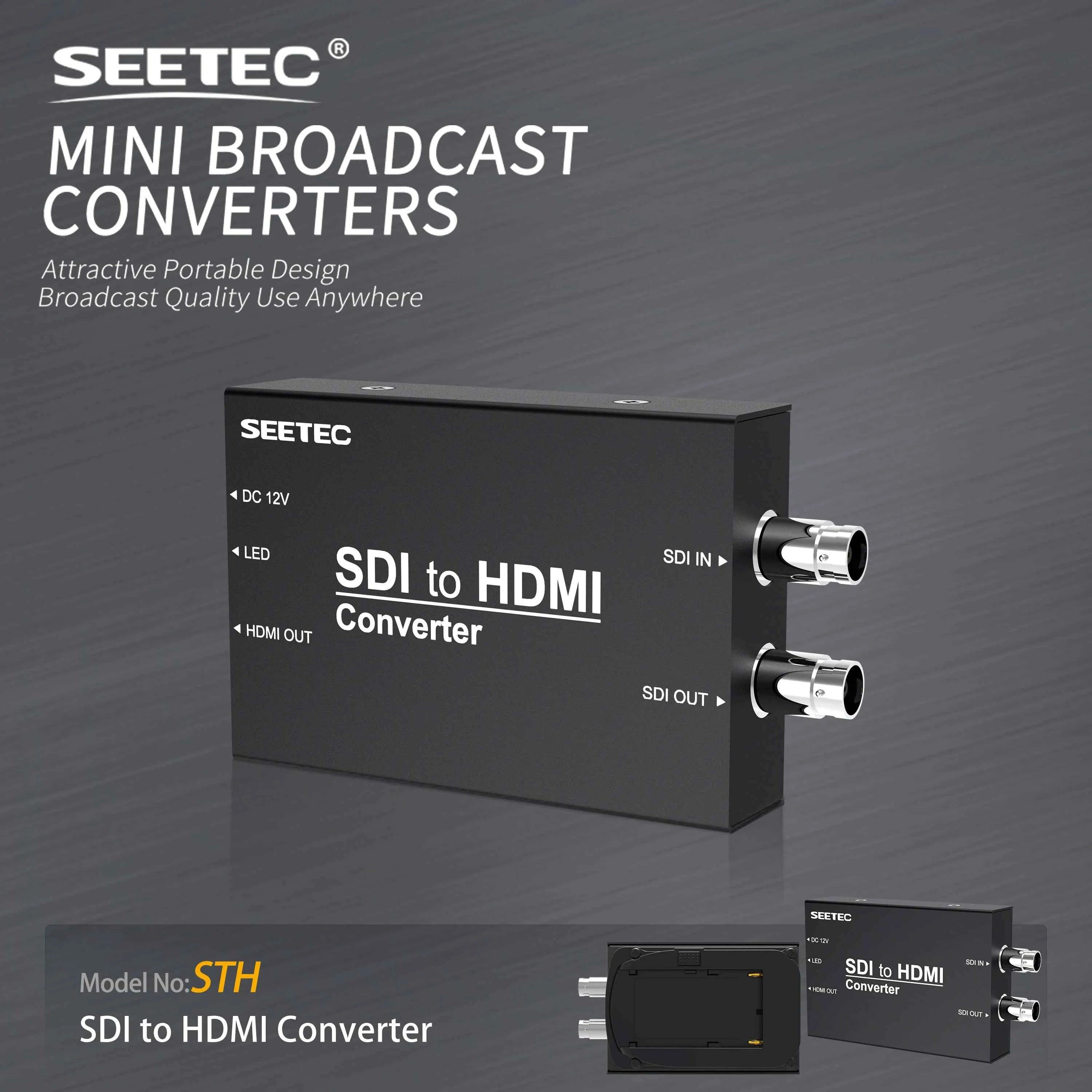 SEETEC STH Pro SDI to HDMI Converter 1080P60, SMPTE 259M/292M/424M Compliant, Factory Direct Custom Logo/Packaging