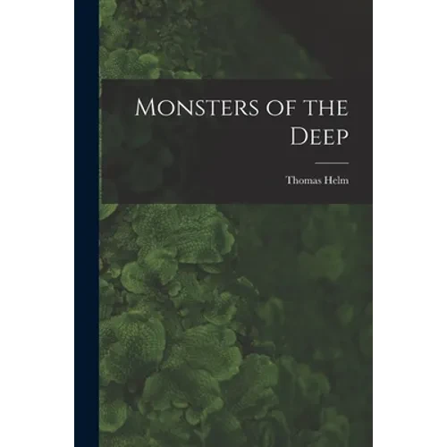 Monsters of the Deep - Paperback