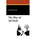 The Way of All Flesh - Paperback