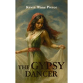The Gypsy Dancer - Hardcover