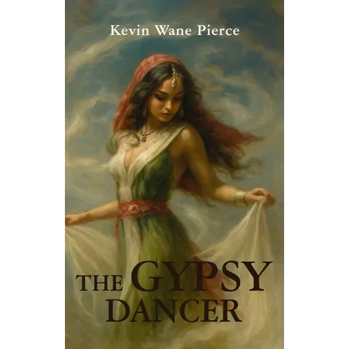 The Gypsy Dancer - Hardcover
