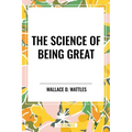 The Science of Being Great