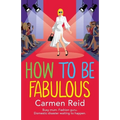 How to be Fabulous - Paperback