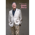 Conversations with Jason Berry - Hardcover