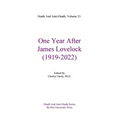 Death And Anti-Death, Volume 21: One Year After James Lovelock (1919-2022) - Hardcover