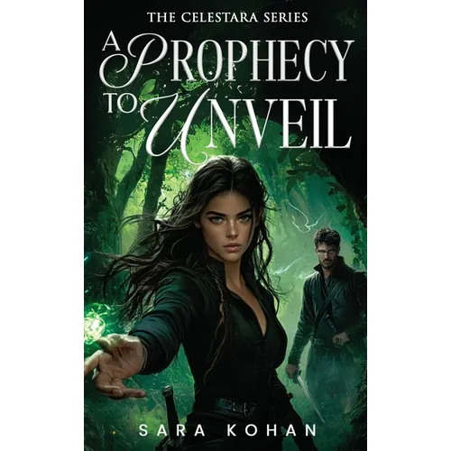 A Prophecy to Unveil