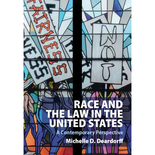 Race and the Law in the United States - Hardcover