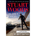 Stuart Woods' Blown Away - Library Binding
