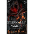 Eternally Damned - Hardcover
