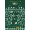 The Socialite's Guide to Sleuthing and Secrets - Hardcover