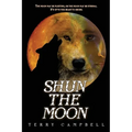 Shun the Moon - Paperback