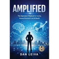 Amplified: The Operator's Playbook for Scaling Human Potential in an AI World - Paperback