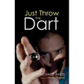 Just Throw the Dart - Paperback