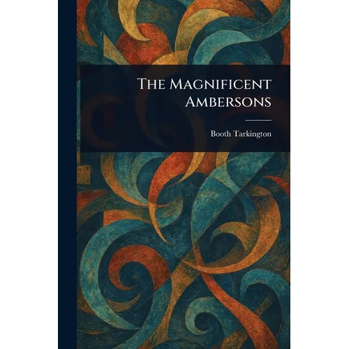 The Magnificent Ambersons