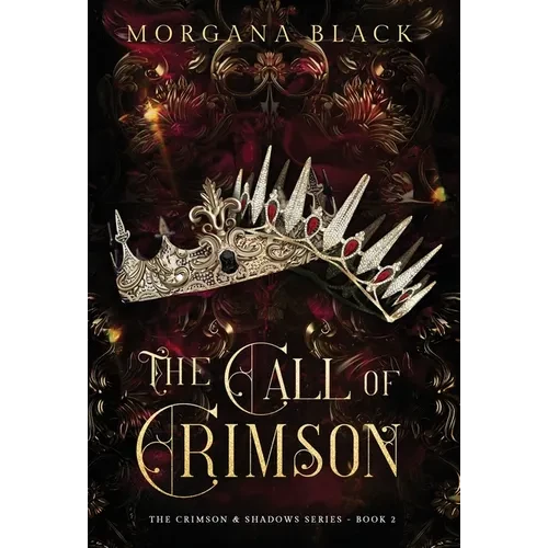 The Call of Crimson - Hardcover