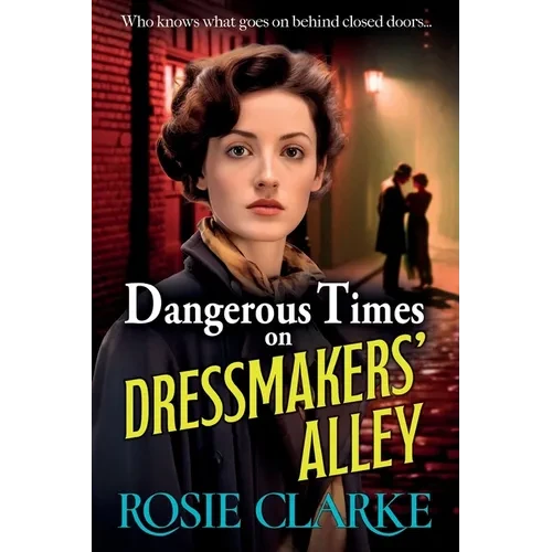 Dangerous Times on Dressmakers' Alley - Paperback