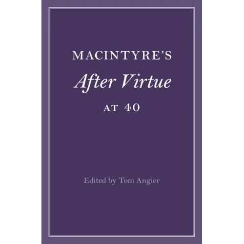 MacIntyre's After Virtue at 40 - Paperback