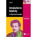 Introduction to Relativity Volume II: In-Depth and Accessible - Paperback