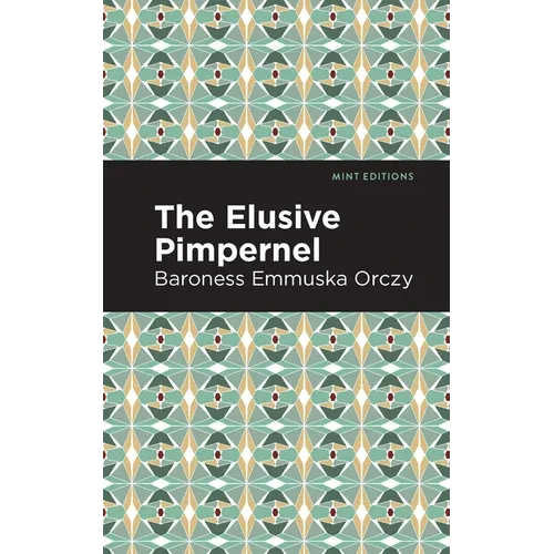 The Elusive Pimpernel - Hardcover