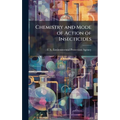 Chemistry and Mode of Action of Insecticides - Hardcover
