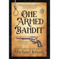 One-Armed Bandit - Hardcover
