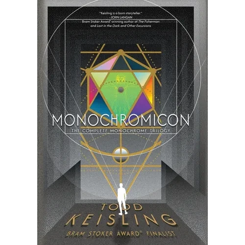 Monochromicon: The Complete Monochrome Trilogy - Hardcover