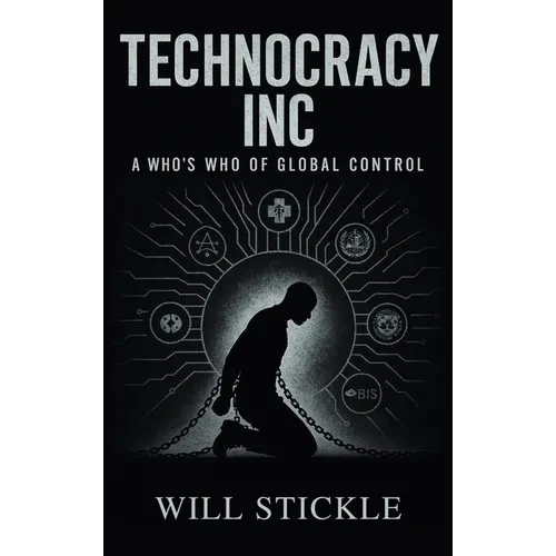 Technocracy Inc, A Who's Who of Global Control - Hardcover