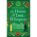 The House of Lost Whispers