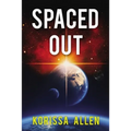 Spaced Out - Hardcover