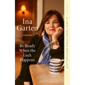 Be Ready When the Luck Happens: A Memoir - Paperback
